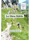 "Le Dieu fidèle" par Chantal et Alain Besnier