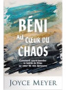"Béni au coeur du chaos" par Joyce Meyer