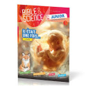 "Bible & science junior No 5 : Il était une fois ..."