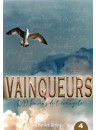 "Vainqueurs - 120 témoignages de l'Evangile Tome 4" par Patrick Diring