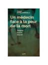 "Un médecin face à la peur de la mort" par Vincent Réveillé-Borgella