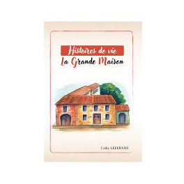 "La grande maison" par Cathy Lefevre