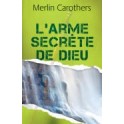 "L'arme secrète" par Merlin Carothers