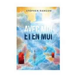 "Avec moi et en moi" par St&eacute;phen Rangom