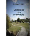 "Quelques pas ensemble" par Christian Perino