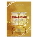 "Pour sortir de la dualité Légalisme contre antinimisme"  par Jean-Raoul Schopfer