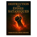 "Destruction des épines sataniques" par Bienné Bamath Delarose