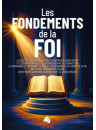 "Les fondements de la foi" par Jean-Claude Florin, Bernard Gasquet, Charles Gasquet et Thibaud Lavigne
