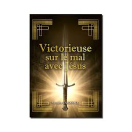 "Victorieuse sur le mal avec J&eacute;sus" par Nicolina Cardinale
