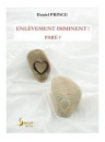 "Enlèvement imminent!Paré?" par Daniel Prince