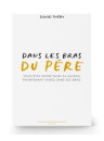 "Dans les bras du Père" par David Théry
