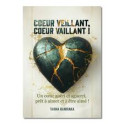 "Coeur veillant, coeur vaillant" par Tahina Raniraka