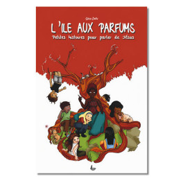 "L'&icirc;le aux parfums" par Sylvie Dellis