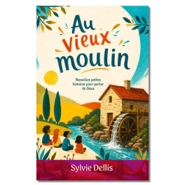 "Au vieux moulin" par Sylvie Dellis
