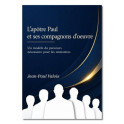 "L'apôtre Paul et ses compagnons d'oeuvre" par Jean-Paul Valois