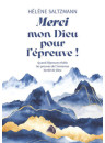 "Merci mon Dieu pour l'épreuve" par Hélène Salzmann
