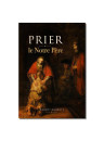 "Prier le Notre Père" Egert Egberts