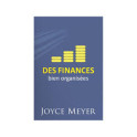 "Des finances bien organisées" par Joyce Meyer