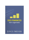 "Des finances bien organisées" par Joyce Meyer