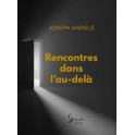 "Rencontres dans l'au-del&agrave;" pae Joseph Andele