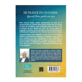 "De France en Ouganda : Quand Dieu guide les pas" par Arnaud Goma