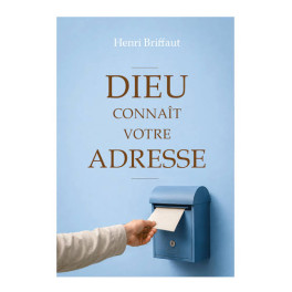"Dieu connait votre adresse" par Henri Briffaut