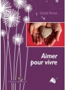"Aimer pour vivre" par Claude Parizet