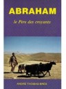 "Abraham le père des croyants" par André Thomas-Brès