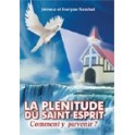 "La plénitude du St-Esprit, comment y parvenir?" par Jérémie et Evelyne Nembot