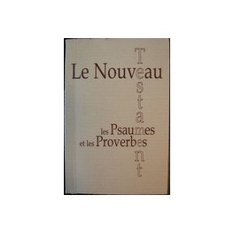 "Nouveau Testament, Psaumes et Proverbes" Esaïe 55