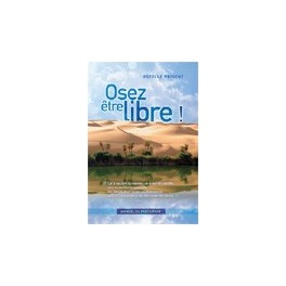 "Osez être libre" manuel du participant par Estelle Prigent