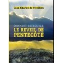 "Comment retrouver le réveil de Pentecôte" par Jean-Charles de Ferrières