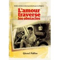 "L'amour traverse les obstacles" par Gérard Peilhon