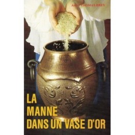 "La manne dans un vase d'or" par André Thomas-Brès