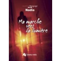 "Ma marche vers la lumière" par Nadia