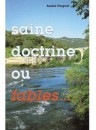 "Saine doctrine ou fable" par André Pinguet