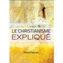 "Le christianisme expliqué" par David Pawson