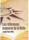 "Les références majeures de la Bible" par Joseph René Paul