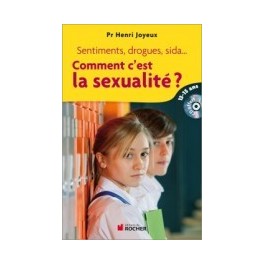 "Comment c'est la sexualité" par le prof Henri Joyeux