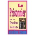 "Le prisonnier de la troisième cellule" par Eugène Edoir