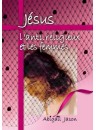 "Jésus, l'anti religieux et les femmes" par Abigaïl Jason
