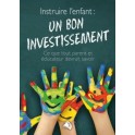 "Instruire l'enfant: un bon investissement" 