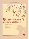 "Qui est la femme de mon pasteur?" par Raymonde Fo