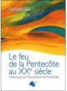 "Le feu de la Pentecôte au XXè siècle" par Donald Gee