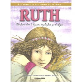 "Ruth: une femme dont la loyauté a été plus forte que le chagrin" par Marlee Alex