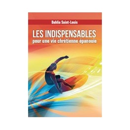"Les indispensables" par Dahlia Saint-Louis