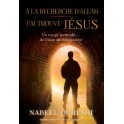 "A la recherche d'Allah, j'ai trouvé Jésus" par Nabeel Qureshi
