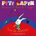 "Piti lapin découvre le fruit de l'Esprit" par Aline