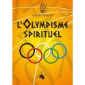 "L'olympisme spirituel" par Samuel Foucart