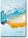 "Le mouvement évangélique en Russie" par André Bogdan